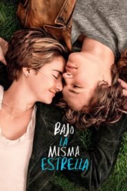 Bajo la Misma Estrella (The Fault in Our Stars)