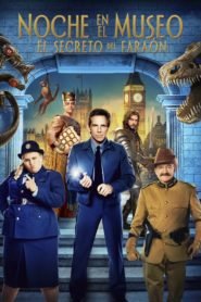 Una Noche en el Museo 3: El Secreto del Faraón (Night at the Museum: Secret of the Tomb)