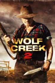 El Cazador 2 (Wolf Creek 2)