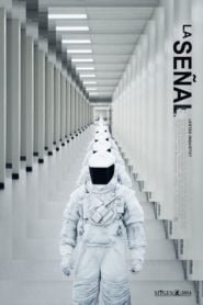 La Señal (The Signal)