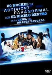 30 Noches de Actividad Paranormal con el Diablo Dentro de la Chica del Dragón Tatuado