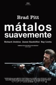 Mátalos Suavemente (Killing Them Softly)