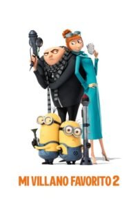 Mi Villano Favorito 2 (Despicable Me 2)