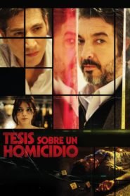 Tesis Sobre un Homicidio (Thesis on a Homicide)