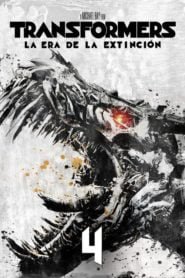 Transformers 4: La Era de la Extinción (Transformers: Age of Extinction)