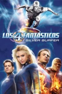 Los 4 Fantásticos 2 y Silver Surfer (Fantastic Four: Rise of the Silver Surfer)