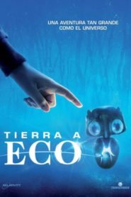 Llamando a Ecco (Earth to Echo)