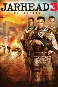 Jarhead 3: El Asedio (Jarhead 3: The Siege)