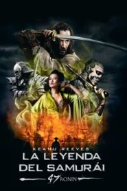 47 Ronin: La Leyenda del Samurái (47 Ronin)
