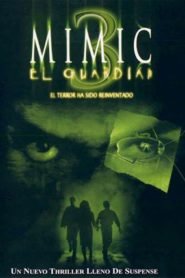 Mimic 3: Sentinel (Mimic: Sentinel)