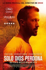 Sólo Dios Perdona (Only God Forgives)