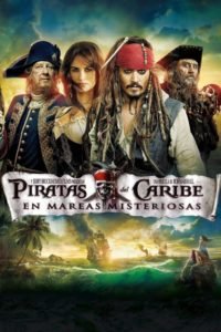 Piratas del Caribe 4: Navegando en Aguas Misteriosas (Pirates of the Caribbean: On Stranger Tides)