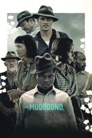 Mudbound: El Color de la Guerra