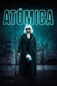 Atómica (Atomic Blonde)