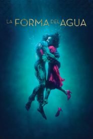 La Forma del Agua (The Shape of Water)