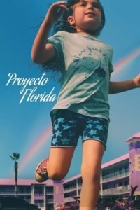 Proyecto Florida (The Florida Project)