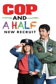 Un Policía y Medio 2 (Cop and a Half: New Recruit)