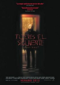 Tú Eres el Siguiente (You’re Next)