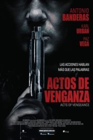 Actos de Venganza (Acts of Vengeance)