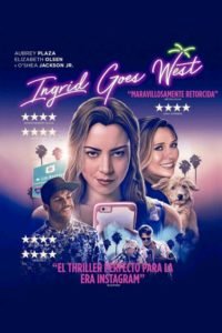 Ingrid Cambia de Rumbo (Ingrid Goes West)