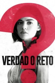 Verdad o Reto (Truth or Dare)