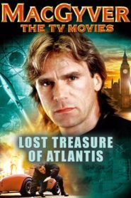 MacGyver y El Tesoro Perdido de la Atlántida (MacGyver: Lost Treasure of Atlantis)