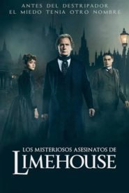 Los Misteriosos Asesinatos de Limehouse (The Limehouse Golem)