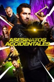 Asesinatos Accidentales (Accident Man)