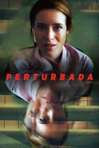 Perturbada (Unsane)