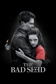 La Mala Semilla (The Bad Seed)
