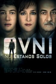 OVNI: No Estamos Solos (UFO)