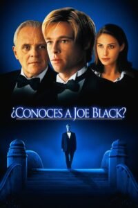 ¿Conoces a Joe Black? (Meet Joe Black)
