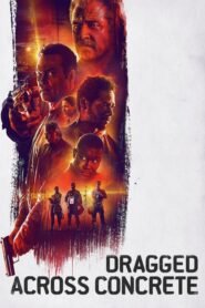 Justicia Brutal (Dragged Across Concrete)