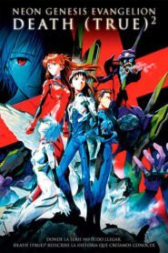 Evangelion: Muerte y Renacimiento (Evangelion: Death (True)2)