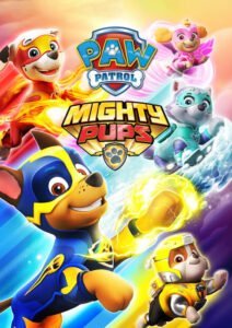 Mighty Pups: La Poderosa Patrulla (Paw Patrol: Mighty Pups)