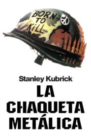 Nacido para Matar (Full Metal Jacket)