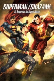 Superman Shazam! El Regreso de Black Adam (Superman/Shazam! The Return of Black Adam)