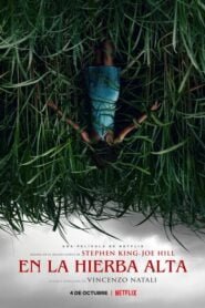 En la Hierba Alta (In the Tall Grass)