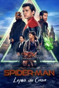 Spider-Man 2: Lejos de Casa (Spider-Man: Far from Home)