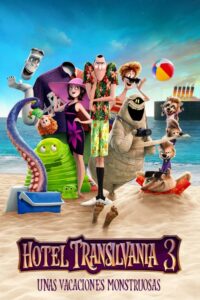 Hotel Transylvania 3: Monstruos de Vacaciones (Hotel Transylvania 3: Summer Vacation)
