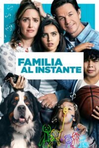 Familia al Instante (Instant Family)