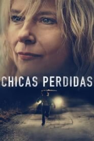 Chicas Perdidas (Lost Girls)