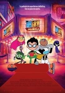 Jóvenes Titanes en Acción: La Película (Teen Titans Go! To the Movies)