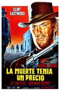 La Muerte Tenía un Precio (For a Few Dollars More)