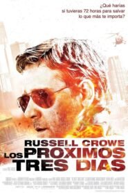Los Próximos Tres Días (The Next Three Days)
