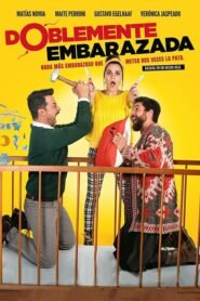 Doblemente Embarazada (A Twofold Pregnancy)