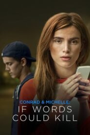 Conrad y Michelle: Si las Palabras Mataran (Conrad & Michelle: If Words Could Kill)