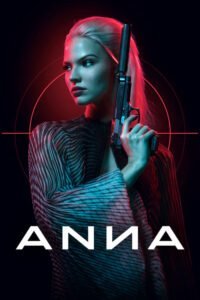 Anna: El Peligro Tiene Nombre