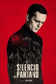 El Silencio del Pantano (The Silence of the Marsh)