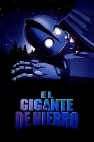 El Gigante de Hierro (The Iron Giant)